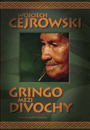 Gringo mezi divochy - Kniha