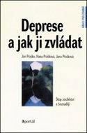 Deprese a jak ji zvládat: Stop zoufalství a beznaději - Kniha