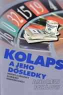 Kolaps a jeho dôsledky: Príčiny a dôsledky globálnej finančnej krízy - Kniha