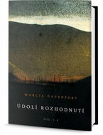 Údolí Rozhodnutí: díl 1, 2 - Kniha