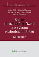 Zákon o rozhodčím řízení a o výkonu rozhodčích nálezů Komentář - Kniha