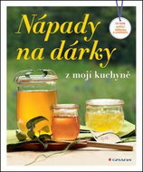 Nápady na dárky z mojí kuchyně - Kniha