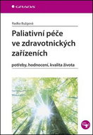 Paliativní péče ve zdravotnických zařízeních - Kniha