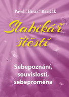 Slabikář štěstí: Sebepoznání, souvislosti, sebeproměna - Kniha