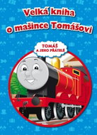Velká kniha o mašince Tomášovi - Kniha