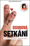 Osudová setkání: 28 povídek vycházejících ze skutečných událostí - Kniha