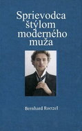 Sprievodca štýlom moderného muža - Kniha