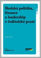 Školská politika, finance a leadership v ředitelské praxi - Kniha