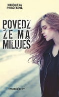 Povedz že ma miluješ - Kniha