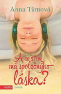 A co s tím má společnýho láska? - Kniha