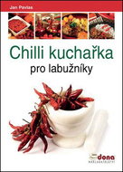Chilli kuchařka pro labužníky - Kniha