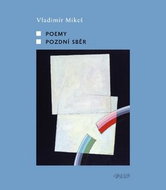 Poemy, Pozdní sběr: Vratký oheň, svazek 14 a 15 - Kniha
