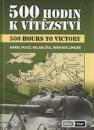 500 hodin k vítězství: 500 Hours to Victory - Kniha