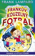 Frankův kouzelný fotbal Frankie a Světový pohár: Hrací karty uvnitř - Kniha