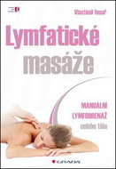 Lymfatické masáže: Manuální lymfodrenáž celého těla - Kniha