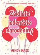 Zakliate jedenáste narodeniny: Toto sú tie najhoršie narodeniny! Alebo nie? - Kniha