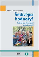 Šedivějící hodnoty?: Aktivita jako dominantní způsob stárnutí - Kniha