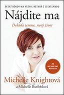 Nájdite ma: Dekáda temna, nový život - Kniha