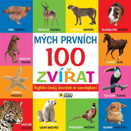 Mých prvních 100 zvířat: Anglicko-český slovníček se samolepkami - Kniha