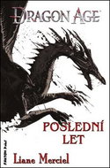 Dragon Age Poslední let - Kniha