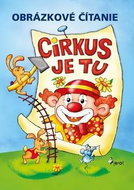 Obrázkové čítanie Cirkus je tu - Kniha