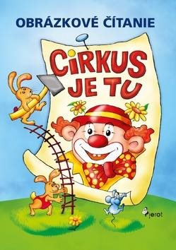 Obrázkové čítanie Cirkus je tu - Kniha - Main image