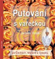 Putování s vařečkou po Čechách, Moravě a Slezsku - Kniha