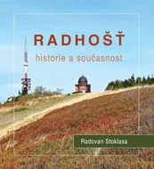 Radhošť Historie a současnost - Kniha