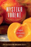 Mystika vaření: Tajná alchymie jídla - Kniha