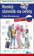 Ruský slovník na cesty: ilustrovaný slovník - Kniha