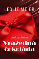 Vražedná čokoláda: Záhady Lucy Stoneové - Kniha