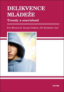Delikvence mládeže: Trendy a souvislosti - Kniha
