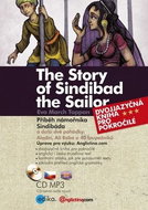 The Story of Sindibad the Sailor Příběh námořníka Sindibáda: kniha + CD mp3 - Kniha