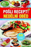 Nedělní oběd: Vyzkoušené pochoutky čtenářů nejčtenějšího časopisu o jídle - Kniha