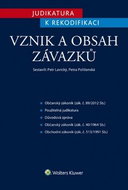 Judikatura k rekodifikaci Vznik a obsah závazků - Kniha
