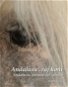 Andalusie, ráj koní: Andalucía, paraíso del caballo - Kniha