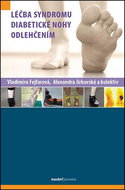 Léčba syndromu diabetické nohy odlehčením - Kniha