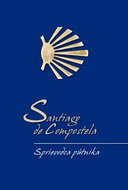 Santiago de Compostela Sprievodca pútnika - Kniha