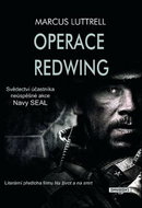 Operace Redwing: Svědectví účastníka neúspěšné bojové akce Navy SEAL - Kniha