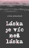 Láska je víc než láska - Kniha