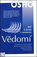 Vědomí: Klíč k životu v rovnováze - Kniha