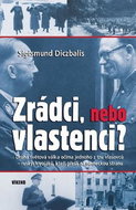 Zrádci, nebo vlastenci? - Kniha