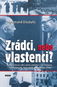 Zrádci, nebo vlastenci? - Kniha