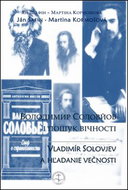 Vladimír Solovjev a hľadanie večnosti - Kniha