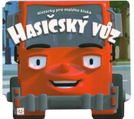 Hasičský vůz: Historky pro malého kluka - Kniha