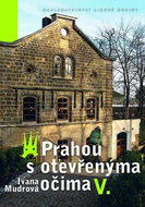 Prahou s otevřenýma očima V. - Kniha