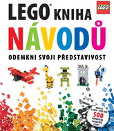 Lego® Kniha návodů: Odemkni svoji představivost - Kniha