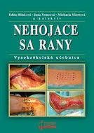 Nehojace sa rany: Vysokoškolská učebnica - Kniha