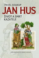 Jan Hus: Život a smrt kazatele - Kniha