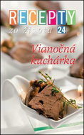 Recepty zo života 24 Vianočná kuchárka - Kniha